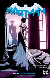 Batman Vol. 6: Bride or Burglar - Tom King, Mikel Janin, Joëlle Jones, Hugo Petrus & Travis G. Moore