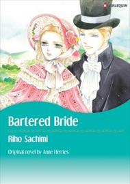 Bartered Bride - Riho Sachimi