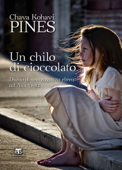 Un chilo di cioccolato - Chava K. Pines