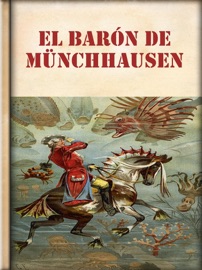 El Barón de Münchhausen - Rudolf Erich Raspe
