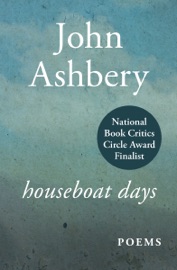 Houseboat Days - John Ashbery