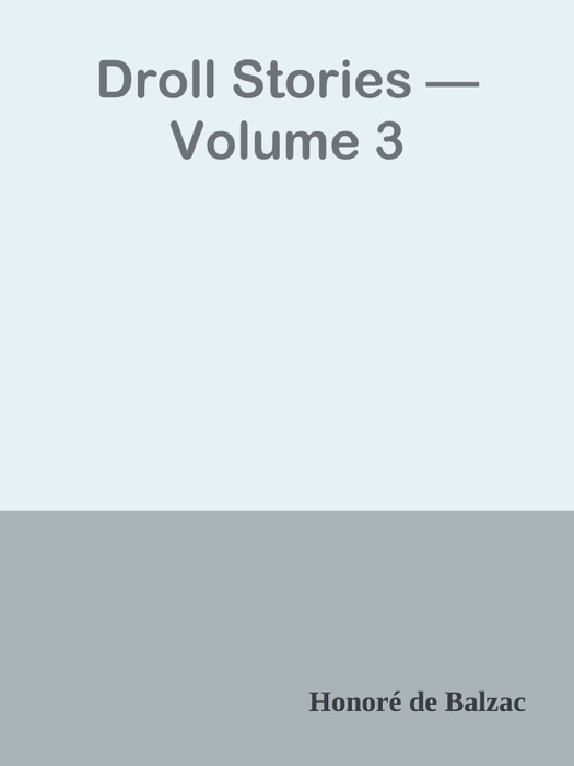 Droll Stories — Volume 3