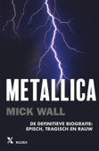 Metallica - Mick Wall