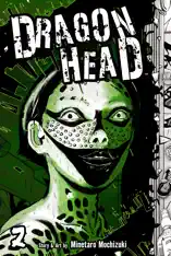Dragon Head Volume 2