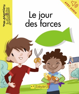 Le jour des farces by Colonel Moutarde & Hubert Ben Kemoun