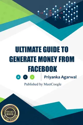 Read: Ultimate Guide Book to Generate Money From Facebook