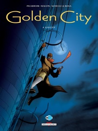 Golden City T04 - Daniel Pecqueur & Nicolas Malfin