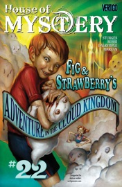 House of Mystery (2008-) #22 - Lillah Sturges, Luca Rossi & Farel Dalrymple by  Lillah Sturges, Luca Rossi & Farel Dalrymple PDF Download