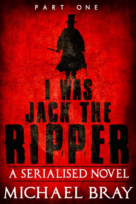 I Was Jack The Ripper