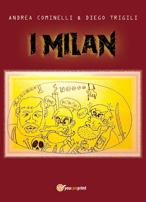 [DOWNLOAD] ~ I Milan * by Andrea Cominelli & Diego Trigili ~ eBook PDF Kindle ePub Free