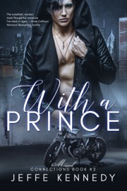 With a Prince - Jeffe Kennedy