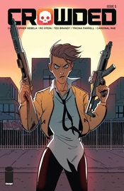 Crowded #5 - Christopher Sebela, Ro Stein & Ted Brandt
