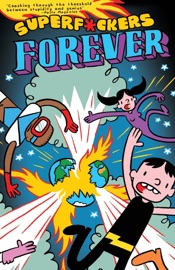 Superf*ckers Forever - James Kochalka