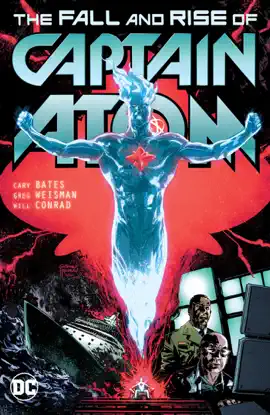 Read: Captain Atom: The Book Fall and Rise of Captain Atom
