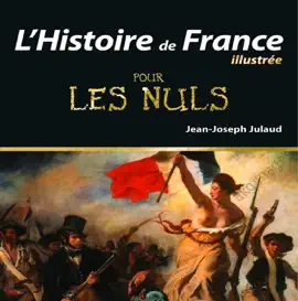 Read: L'Histoire de France Illustrée pour les Nuls, 2ème Book édition