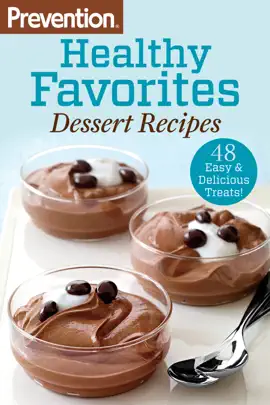 Read: Prevention Healthy Book Favorites: Dessert Recipes