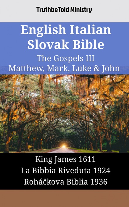 English Italian Slovak Bible - The Gospels III - Matthew, Mark, Luke & John