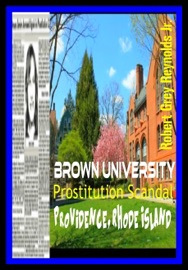 Brown University Prostitution Scandal Providence, Rhode Island - Robert Grey Reynolds Jr.