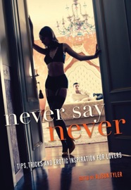 Never Say Never - Alison Tyler