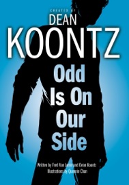 Odd Is on Our Side (Graphic Novel) - Dean Koontz, Fred Van Lente & Queenie Chan