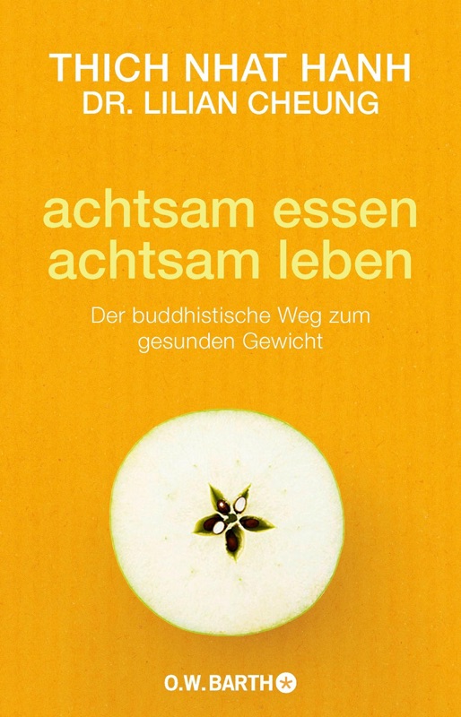 Achtsam essen - achtsam leben