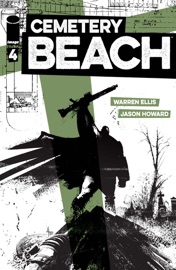 Cemetery Beach #4 (Of 7) - Warren Ellis & Jason Howard