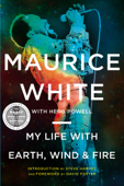 My Life with Earth, Wind & Fire - Maurice White & Herb Powell