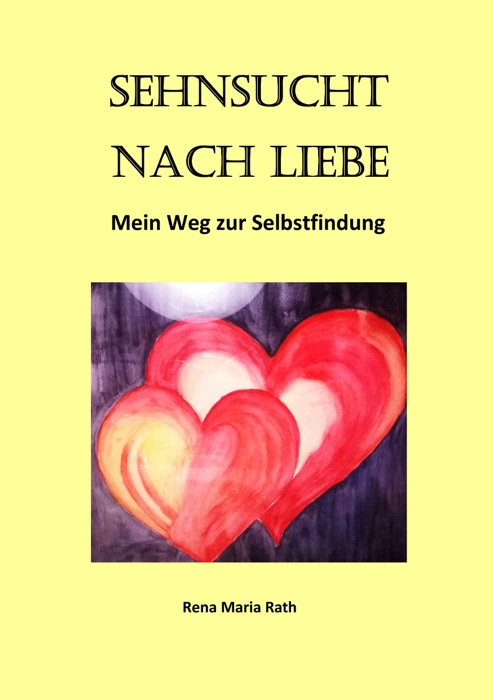 Sehnsucht nach Liebe
