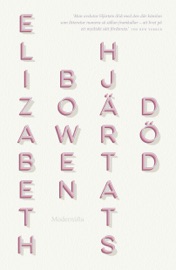 Hjärtats död - Elizabeth Bowen