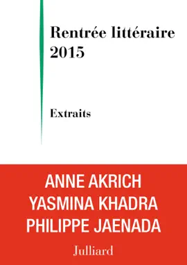 Read: Rentrée littéraire Book 2015 - Julliard - Extraits gratuits