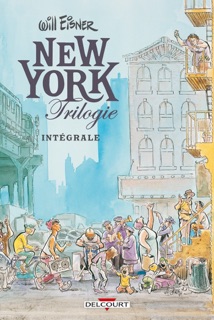 New York Trilogie - Intégrale by Will Eisner