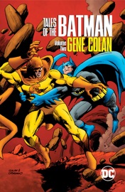 Tales of the Batman: Gene Colan Vol. 2 - Doug Moench, David Anthony Kraft, Gene Colan, Alfredo Alcala & Bob Smith