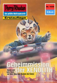 Perry Rhodan 1630: Geheimmission der XENOLITH - Peter Griese