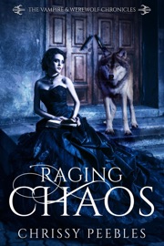 Raging Chaos - Chrissy Peebles