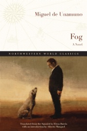 Fog - Miguel De Unamuno & Elena Barcia