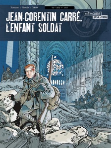 Jean-Corentin Carré, l'enfant soldat T3