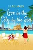 Love in the City by the Sea - Lilac Mills