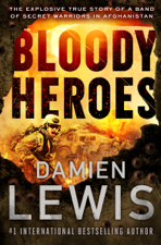 Bloody Heroes - Damien Lewis Cover Art