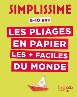 Read: Simplissime - Les pliages en papier les + faciles Book du monde