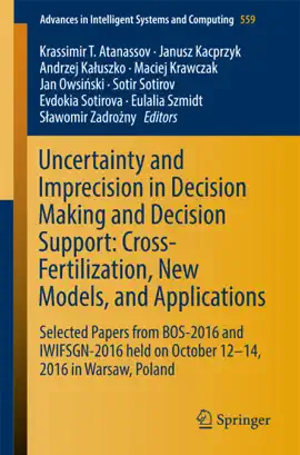 Read: Uncertainty Book and Imprecision in Decision Making and Decision Support: Cross-Fertilization, New Models and Applications