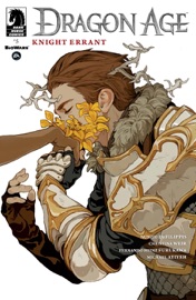 Dragon Age: Knight Errant #5 - Nunzio DeFilippis, Christina Weir, Fernando Heinz Furukawa & Michael Atiyeh