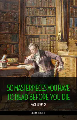 Read: 50 Masterpieces you have to read before you die vol: Book 2 [newly updated] (Book House Publishing)