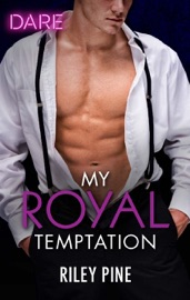 My Royal Temptation - Riley Pine