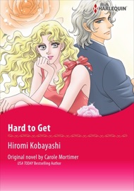 Hard to Get - Hiromi Kobayashi & Carole Mortimer