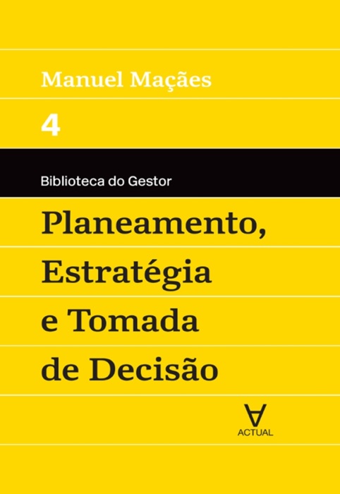 Planeamento, estratégia e tomada de decisão - Vol IV