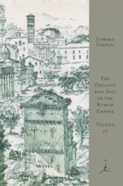 The Decline and Fall of the Roman Empire, Volume III - Edward Gibbon & Gian Battista Piranesi