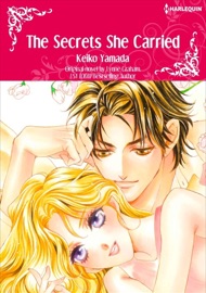 The Secrets She Carried - Keiko Yamada & Lynne Graham