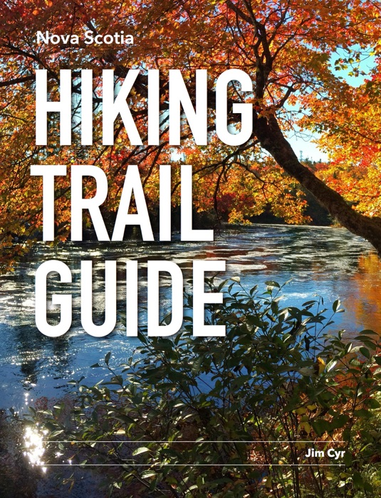 Nova Scotia Hiking Trail Guide