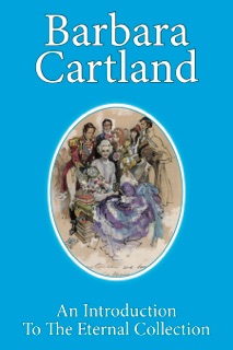 An Introduction to the Eternal Collection by Barbara Cartland