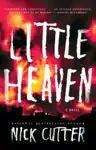 Little Heaven by Nick Cutter Book Summary, Reviews and Downlod